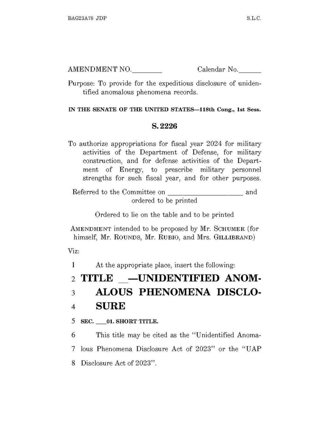 The Schumer-Rounds amendment to S.2226 (FY2024 NDAA), July 2023, page 1: "Unidentified Anomalous Phenomena Disclosure Act of 2023".