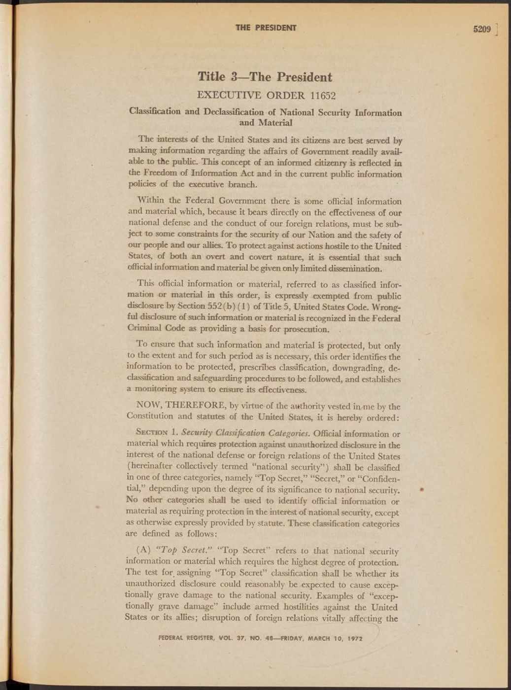 Executive Order 11652 on classification and declassification of national security information, Federal Register vol. 37, p. 5209 (March 10, 1972).