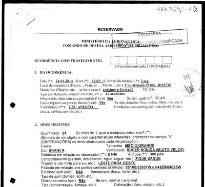 Primary document. COMDABRA 'Ocorrência com Tráfego Hotel' form (ARX.0.0.724, RESERVADO, declassified): 24 Jan 2014, 12:10Z near Quixadá (CE), TCAS, white object, 'super sônica (muito veloz)', zigzag, east to west. Cropped above the observer section, which holds private contact details.