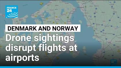 Copenhagen and Oslo airports shut (FRANCE 24, Sept 2025)