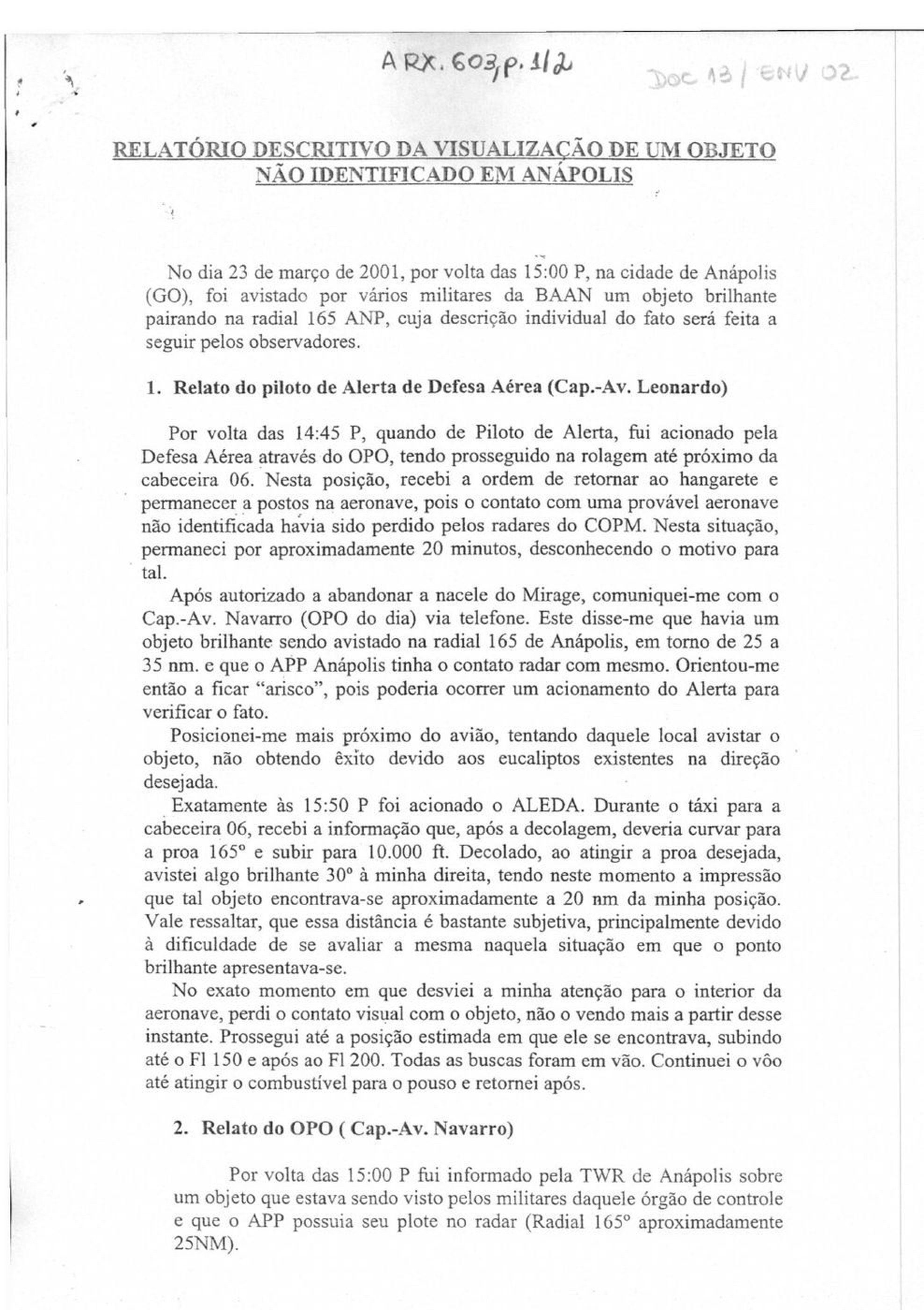 Primary document. Page 1 of the 'Relatório descritivo da visualização de um objeto não identificado em Anápolis' (ARX.0.0.603): 23 Mar 2001, the alert pilot's and duty officer's accounts of the Mirage scramble on a radar plot.