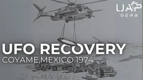 The 1974 Coyame, Mexico UFO Crash